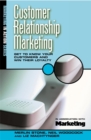 Image for Customer relationship marketing  : get to know your customers and win their loyalty