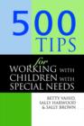 Image for 500 Tips for Working with Children with Special Needs