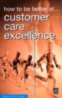 Image for How to be Better at Customer Care