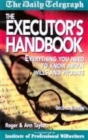 Image for The executor&#39;s handbook  : everything you need to know about wills and probate