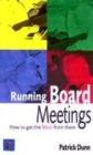 Image for Running board meetings  : tips and techniques for getting the best from them