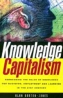 Image for Knowledge capitalism  : harnessing the value of knowledge for organizations in the 21st century