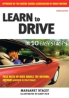Image for Learn to drive in 10 easy stages  : pass rates of over double the national average achieved in field trials