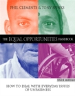 Image for The equal opportunities handbook  : how to deal with everyday issues of unfairness