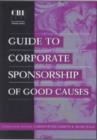 Image for The CBI guide to corporate sponsorship of good causes 2000