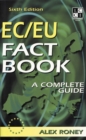 Image for EC/EU fact book  : a complete guide