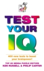 Image for Test your IQ  : 400 new tests to boost your brainpower!