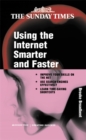 Image for Using the Internet smarter and faster