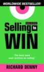 Image for Selling to win  : tested techniques for closing the sale