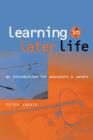 Image for Learning in later life  : an introduction for educators &amp; carers