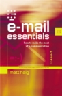 Image for E-mail essentials  : how to make the most of e-communication