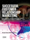 Image for Successful customer relationship marketing  : new thinking, new strategies, new tools for getting closer to your customers