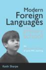 Image for Modern foreign languages in the primary school  : the what, why &amp; how of early MFL teaching