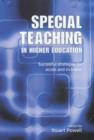 Image for Special teaching in higher education  : successful strategies for access and inclusion