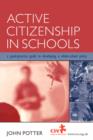 Image for Active citizenship in schools  : a good-practice guide to developing a whole-school policy