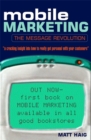 Image for Mobile marketing  : the message revolution