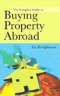Image for The complete guide to buying property abroad