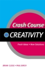 Image for Crash course in creativity