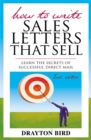 Image for How to write sales letters that sell  : learn the secrets of successful direct mail