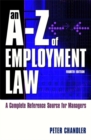 Image for A-Z of employment law  : a complete reference source for managers