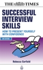 Image for Successful interview skills  : how to present yourself with confidence