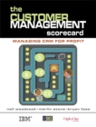 Image for The customer management scorecard  : managing CRM for profit