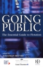 Image for Going public  : the essential guide to flotation