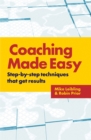 Image for Coaching made easy  : step-by-step techniques that get results