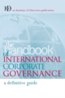 Image for The handbook of international corporate governance  : a definitive guide