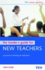 Image for The insider&#39;s guide for new teachers