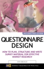 Image for Questionnaire design  : how to plan, structure and write survey material for effective market research