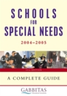 Image for Schools for special needs 2004-2005  : a complete guide
