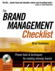 Image for The brand management checklist  : proven tools &amp; techniques for creating winning brands