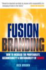 Image for Fusion branding  : how to increase the profitability, accountability &amp; sustainability of brands