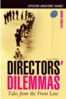 Image for Directors&#39; dilemmas  : tales from the frontline