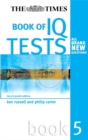 Image for The Times book of IQ testsBook 5