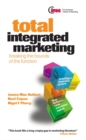 Image for Total integrated marketing  : breaking the bounds of the function