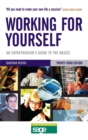 Image for Working for yourself  : an entrepreneur&#39;s guide to the basics