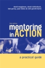 Image for Mentoring in action  : a practical guide for managers