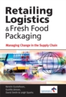 Image for Retailing Logistics and Fresh Food Packaging