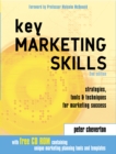 Image for Key marketing skills: strategies, tools and techniques for marketing success