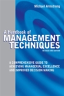 Image for A handbook of management techniques  : a comprehensive guide to achieving managerial excellence and improved decision making