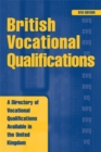 Image for British vocational qualifications  : a directory of vocational qualifications available in the United Kingdom