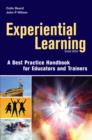 Image for Experiential learning: a best practice handbook for educators and trainers