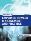 Image for A Handbook of Employee Reward Management and Practice