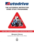 Image for The Autodriva Instructor Home Study Programme : The Total Concept in Driver and Instructor Training