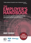 Image for The employer&#39;s handbook  : an essential guide to employment law, personnel policies and procedures