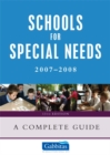 Image for Schools for special needs, 2007-2008  : a complete guide