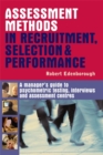 Image for Assessment Methods in Recruitment Selection and Performance