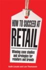 Image for How to Succeed at Retail